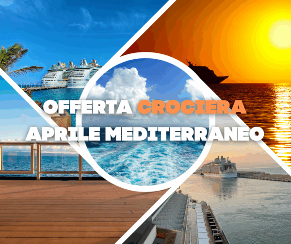 Offerta Crociera Aprile 2026