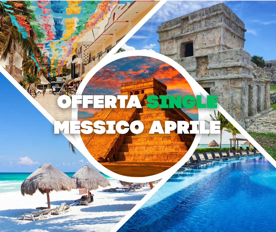 Offerta Single Messico Aprile
