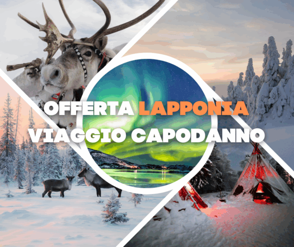 Offerta Capodanno Viaggio Lapponia